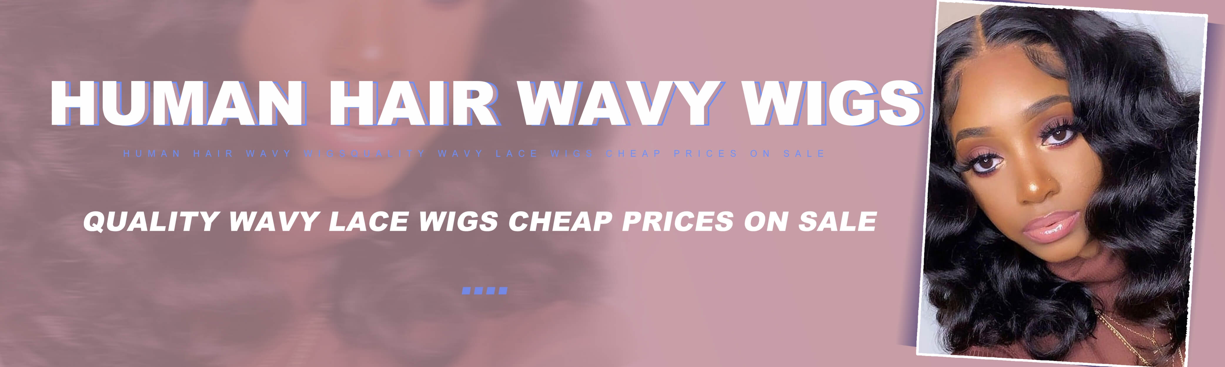 Wavy Wigs